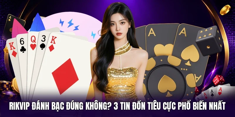 RIKVIP đánh bạc